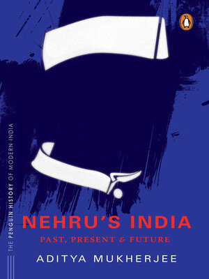 cover image of Nehru's India (The Most Definitive Book on Jawaharlal Nehru)